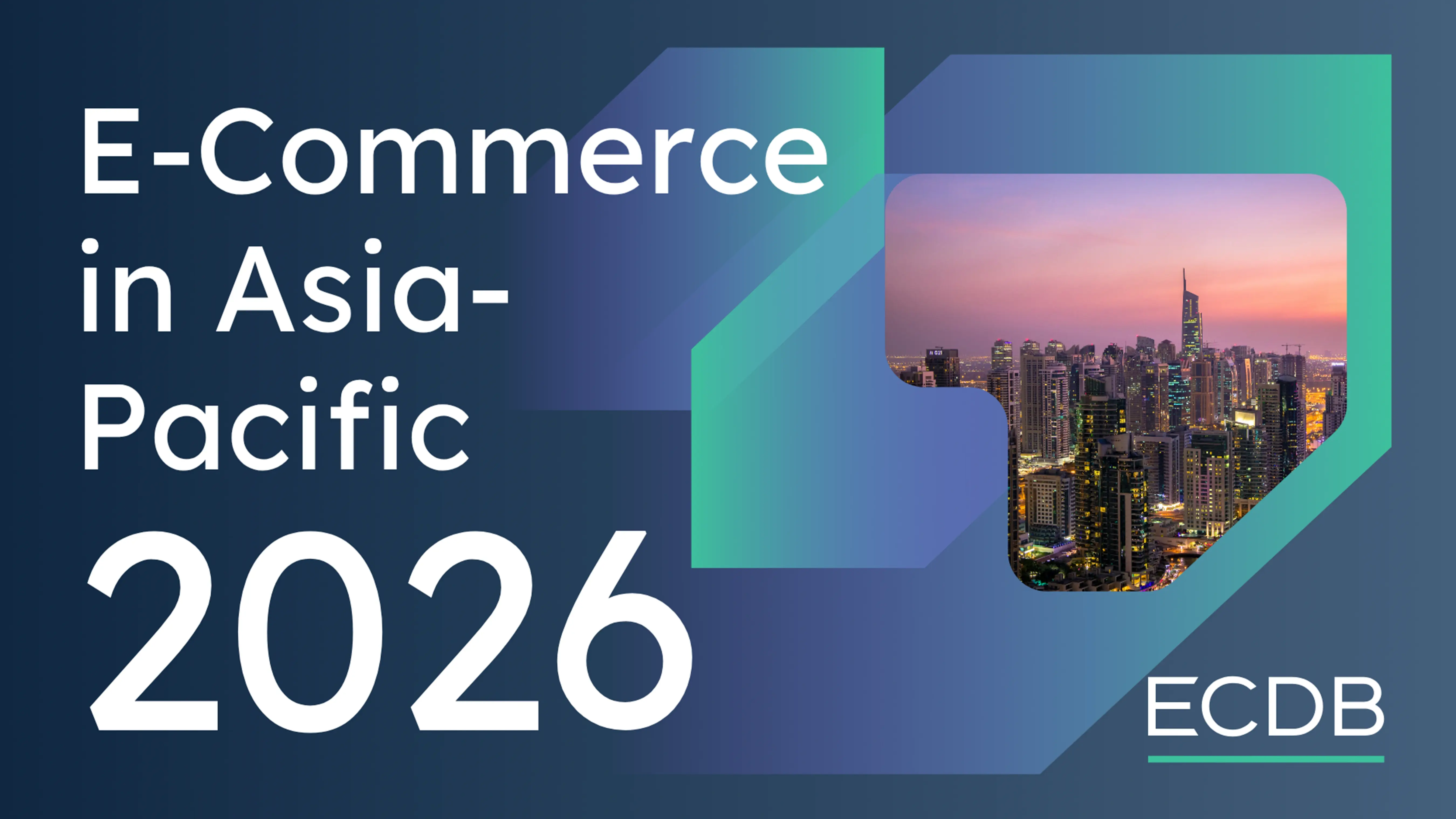 E-Commerce in Asia-Pacific Report 2026