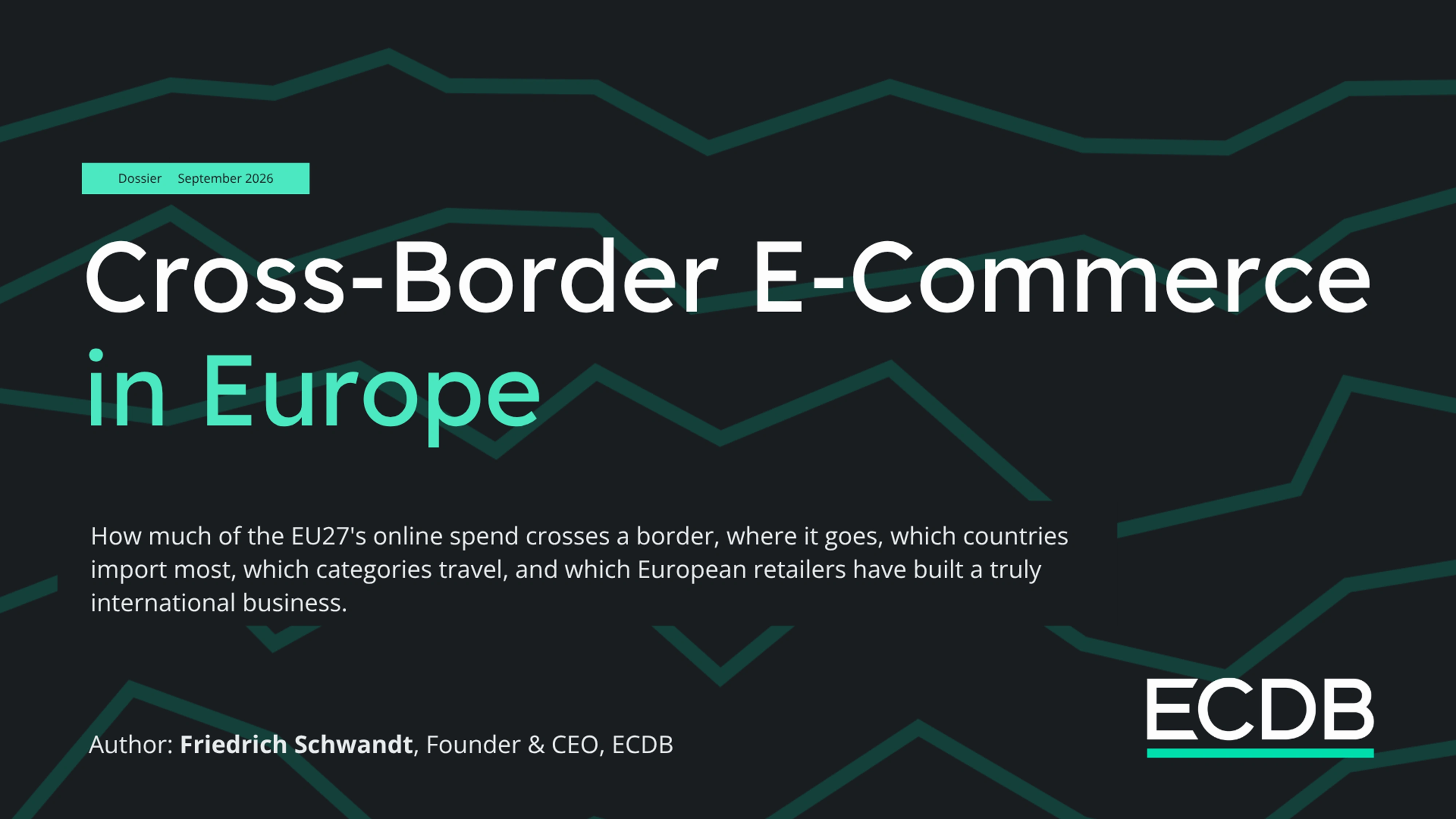 Preview slide from Cross-Border E-Commerce in Europe Dossier 2026